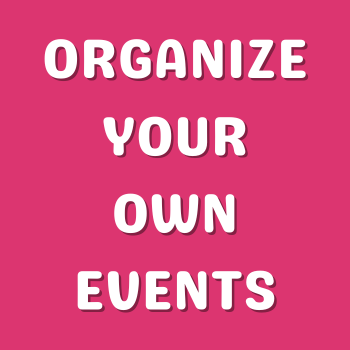 Organize Your Own Events / Free