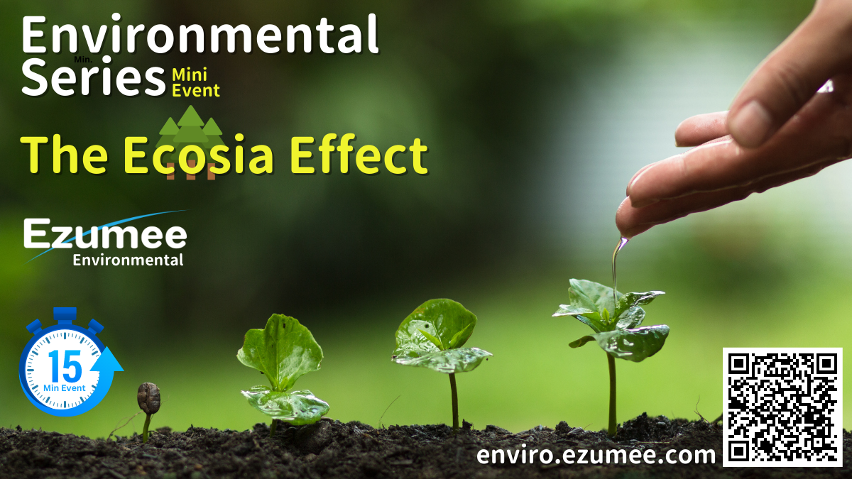 Ezumee Mini Event / Ecosia Effect